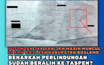 Potongan JKK dan JKM Masih Muncul di Slip Gaji ASN Kabupaten Boalemo, Benarkah Perlindungan Sudah Beralih ke Taspen?