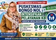 Sambut Harganas ke-33, Puskesmas Bongo Nol Intensifkan Pelayanan Keluarga Berencana